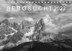 Bergsucht 2023 (Tischkalender 2023 DIN A5 quer)