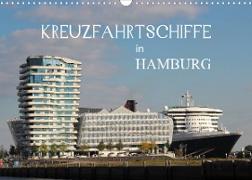Kreuzfahrtschiffe in Hamburg (Wandkalender 2023 DIN A3 quer)