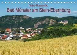 Nahe-Romantik: Bad Münster am Stein-Ebernburg (Tischkalender 2023 DIN A5 quer)