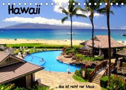 Hawaii ... das ist nicht nur MauiAT-Version (Tischkalender 2023 DIN A5 quer)