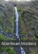 Abenteuer Madeira (Wandkalender 2023 DIN A3 hoch)