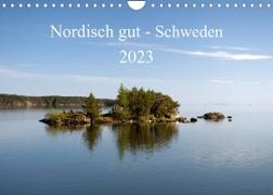 Nordisch gut - Schweden (Wandkalender 2023 DIN A4 quer)