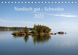 Nordisch gut - Schweden (Tischkalender 2023 DIN A5 quer)