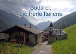 Südtirol, die Perle Italiens (Wandkalender 2023 DIN A3 quer)