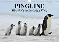 Pinguine - Watscheln im festlichen Kleid (Wandkalender 2023 DIN A4 quer)