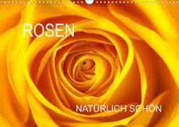 Rosen natürlich schön (Wandkalender 2023 DIN A3 quer)
