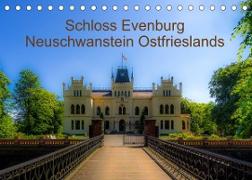 Schloss Evenburg - Neuschwanstein Ostfrieslands (Tischkalender 2023 DIN A5 quer)