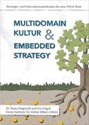 Multidomain-Kultur und Embedded Strategy