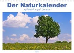 Der Naturkalender mit Zitaten und Sprüchen (Wandkalender 2023 DIN A3 quer)
