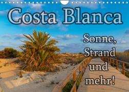 Costa Blanca - Sonne, Strand und mehr (Wandkalender 2023 DIN A4 quer)