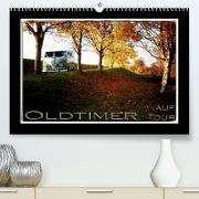 Oldtimer auf Tour (Premium, hochwertiger DIN A2 Wandkalender 2023, Kunstdruck in Hochglanz)