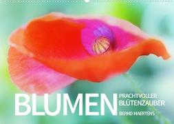 BLUMEN Prachtvoller Blütenzauber (Wandkalender 2023 DIN A2 quer)