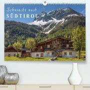 Sehnsucht nach Südtirol (Premium, hochwertiger DIN A2 Wandkalender 2023, Kunstdruck in Hochglanz)