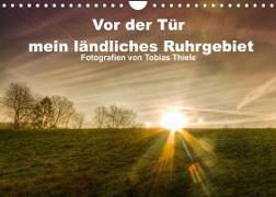 Vor der Tür mein ländliches Ruhrgebiet (Wandkalender 2023 DIN A4 quer)