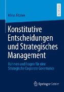Konstitutive Entscheidungen und Strategisches Management