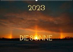 Die Sonne - 2023 (Wandkalender 2023 DIN A2 quer)