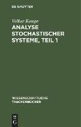 Analyse stochastischer Systeme, Teil 1