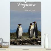 Mit Pinguinen durch das Jahr (Premium, hochwertiger DIN A2 Wandkalender 2023, Kunstdruck in Hochglanz)