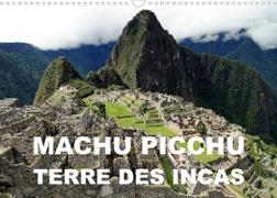 Machu Picchu - Terre des Incas (Calendrier mural 2023 DIN A3 horizontal)