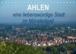 Ahlen eine liebenswürdige Stadt im Münsterland (Tischkalender 2023 DIN A5 quer)