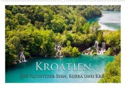 Kroatien - Plitwitzer Seen, Rijeka und Krk (Wandkalender 2023 DIN A2 quer)