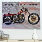 Harley Classic Chopper (Premium, hochwertiger DIN A2 Wandkalender 2023, Kunstdruck in Hochglanz)