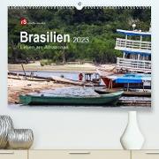 Brasilien 2023 Leben am Amazonas (Premium, hochwertiger DIN A2 Wandkalender 2023, Kunstdruck in Hochglanz)