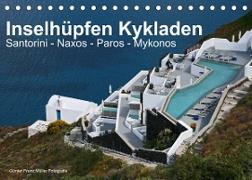 Inselhüpfen Kykladen Santorini - Naxos - Paros - Mykonos (Tischkalender 2023 DIN A5 quer)