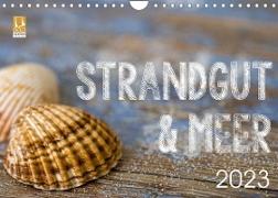 Strandgut und Meer 2023 (Wandkalender 2023 DIN A4 quer)