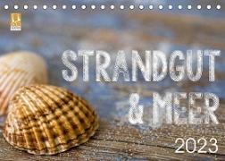 Strandgut und Meer 2023 (Tischkalender 2023 DIN A5 quer)