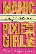 Manic-depressive Pixie Dream Girl