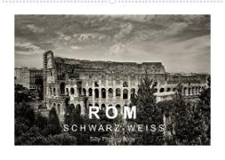 Rom in schwarz - weiss (Wandkalender 2023 DIN A2 quer)