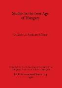 Studies in the Iron Age of Hungary