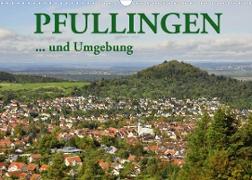 Pfullingen ... und Umgebung (Wandkalender 2023 DIN A3 quer)