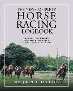 The New Complete Horse Racing Logbook