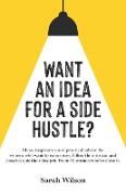 Want An Idea For A Side Hustle?