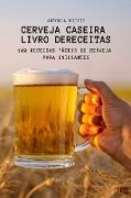 CERVEJA CASEIRA LIVRO DE RECEITAS