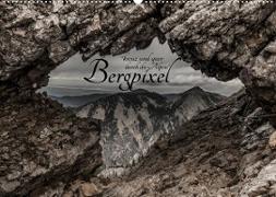 Bergpixel "kreuz und quer durch die Alpen" (Wandkalender 2023 DIN A2 quer)