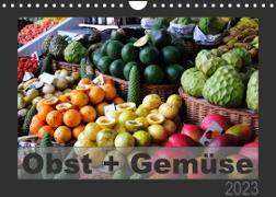 Obst + Gemüse (Wandkalender 2023 DIN A4 quer)