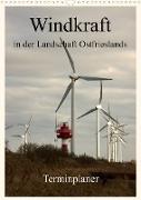 Windkraft in der Landschaft Ostfrieslands / Terminplaner (Wandkalender 2023 DIN A3 hoch)