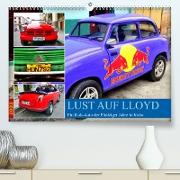 Lust auf LLOYD - Ein Kult-Auto der Fünfziger Jahre in Kuba (Premium, hochwertiger DIN A2 Wandkalender 2023, Kunstdruck in Hochglanz)