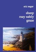 sheep may safely graze
