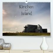 Kirchen auf Island (Premium, hochwertiger DIN A2 Wandkalender 2023, Kunstdruck in Hochglanz)
