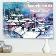 Aquarelle aus der Mozartstadt Salzburg (Premium, hochwertiger DIN A2 Wandkalender 2023, Kunstdruck in Hochglanz)