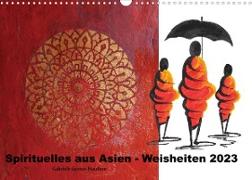 Spirituelles aus Asien - Weisheiten 2023 (Wandkalender 2023 DIN A3 quer)