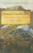 Britain's Gurkha War: The Invasion of Nepal, 1814-16