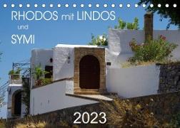 Rhodos mit Lindos und Symi (Tischkalender 2023 DIN A5 quer)