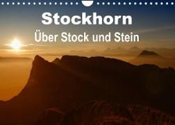 Stockhorn ¿ Über Stock und Stein (Wandkalender 2023 DIN A4 quer)
