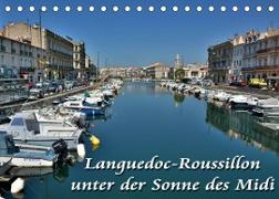 Languedoc-Roussillon - unter der Sonne des Midi (Tischkalender 2023 DIN A5 quer)