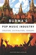 Burma's Pop Music Industry